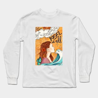 Feel it all Long Sleeve T-Shirt